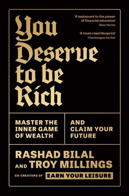 YOU DESERVE TO BE RICH | 9781805225348 | BILAL AND MILLINGS