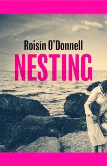 NESTING | 9781398528536 | ROISIN O'DONNELL