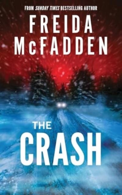 THE CRASH | 9781464228636 | FREIDA MCFADDEN