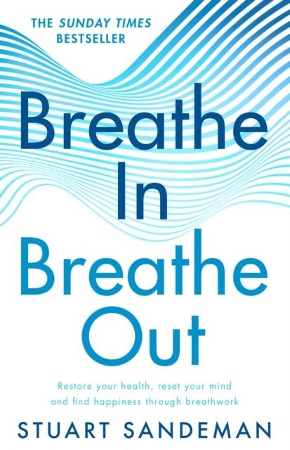 BREATHE IN BREATHE OUT | 9780008621780 | STUART SANDEMAN