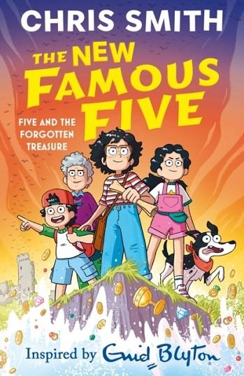 THE FAMOUS FIVE: FIVE AND THE FORGOTTEN TREASURE | 9781444978728 | CHRIS SMITH