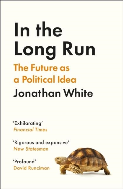 IN THE LONG RUN | 9781800812321 | JONATHAN WHITE