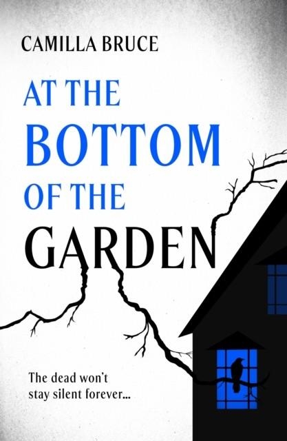 AT THE BOTTOM OF THE GARDEN | 9780861549924 | CAMILLA BRUCE