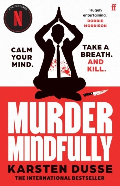 MURDER MINDFULLY | 9780571384044 | KARSTEN DUSSE