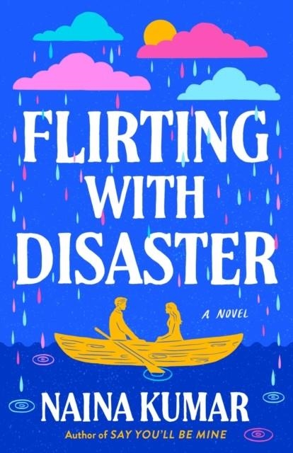 FLIRTING WITH DISASTER | 9780593723906 | NAINA KUMAR