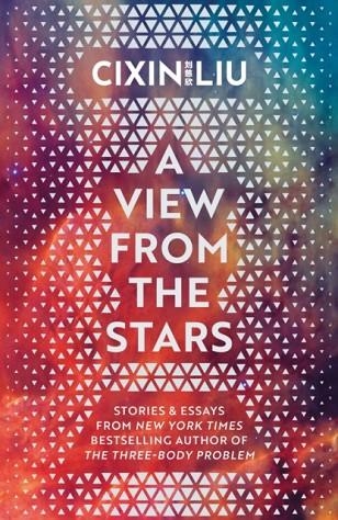 VIEW FROM THE STARS | 9781035908622 | CIXIN LIU