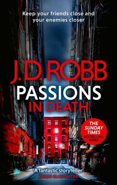 PASSIONS IN DEATH: AN EVE DALLAS THRILLER | 9780349437460 | J D ROBB