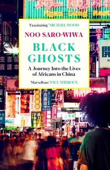 BLACK GHOSTS | 9781838856977 | NOO SARO-WIWA