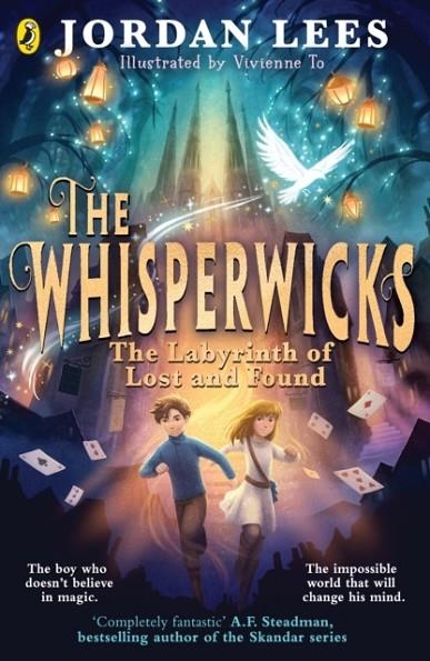 THE WHISPERWICKS: THE LABYRINTH OF LOST AND FOUND | 9780241607503 | JORDAN LEES