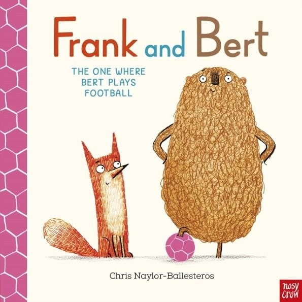 THE ONE WHERE BERT PLAYS FOOTBALL | 9781805134923 | CHRIS NAYLOR-BALLESTEROS