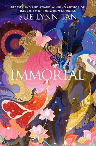 IMMORTAL | 9780063429833 | SUE LYNN TAN