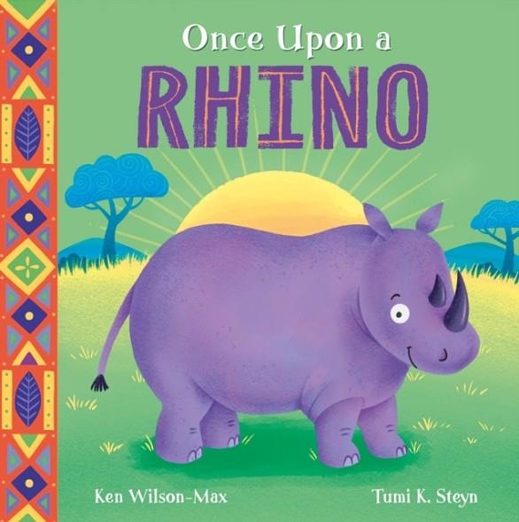 AFRICAN STORIES: ONCE UPON A RHINO | 9781444978223 | KEN WILSON-MAX