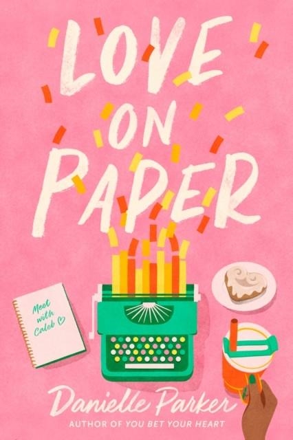 LOVE ON PAPER | 9780593565346 | DANIELLE PARKER