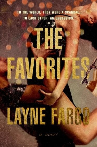 THE FAVORITES | 9780593736821 | LAYNE FARGO