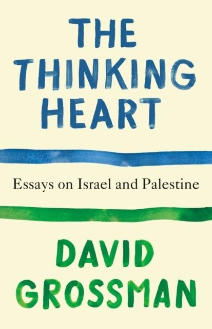 THE THINKING HEART | 9798217007059 | DAVID GROSSMAN