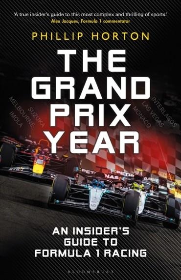 THE GRAND PRIX YEAR | 9781399420433 | PHILLIP HORTON