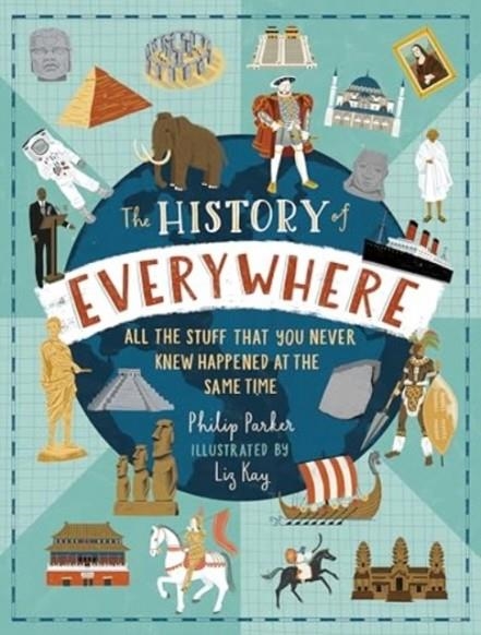 THE HISTORY OF EVERYWHERE | 9781529523775 | PHILIP PARKER