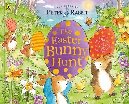 PETER RABBIT: THE EASTER BUNNY HUNT | 9780241687598 | BEATRIX POTTER