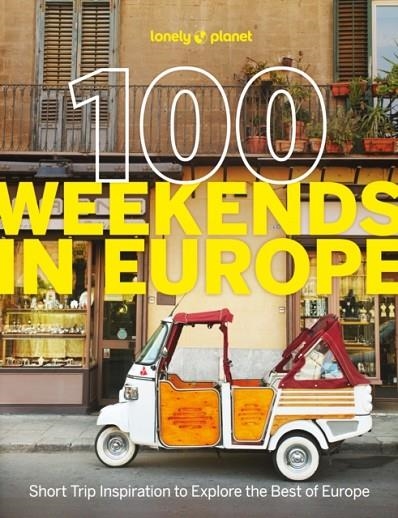 100 WEEKENDS IN EUROPE 1 | 9781837583102