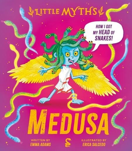 LITTLE MYTHS: MEDUSA | 9781444976991 | EMMA ADAMS