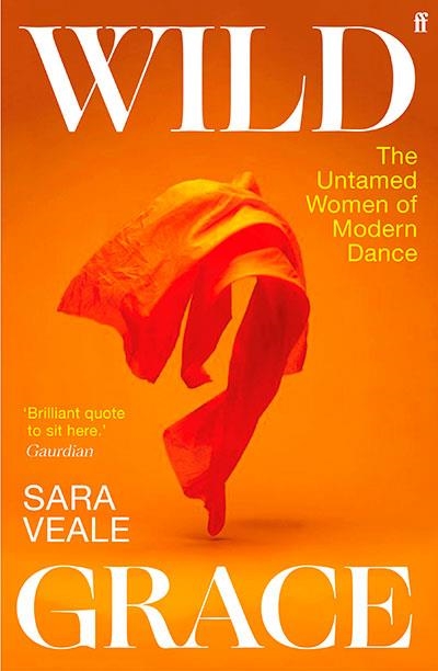 WILD GRACE | 9780571368563 | SARA VEALE