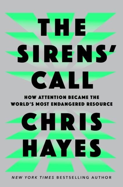 THE SIRENS' CALL | 9780593653111 | CHRIS HAYES