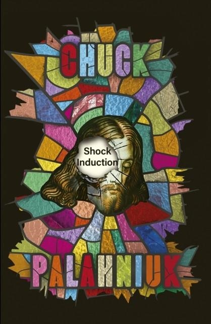 SHOCK INDUCTION | 9781472160195 | CHUCK PALAHNIUK