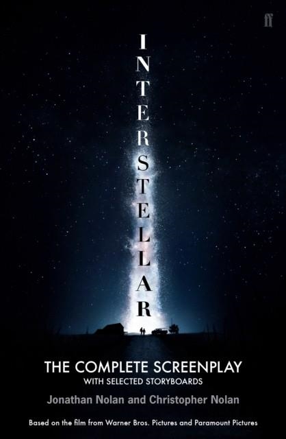 INTERSTELLAR THE COMPLETE SCREENPLAY WITH SELECTED STORYBOARDS | 9780571314393 | NOLAN,  CHRISTOPHER