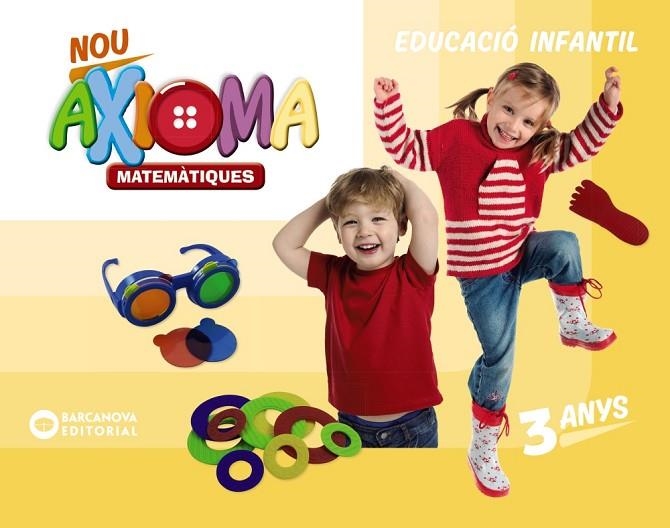 NOU AXIOMA 3 ANYS. MATEMÀTIQUES. CARPETA DE L'ALUMNE | 9788448965655 | COLOMÀ, ELISABETH/NADAL, ANNA/SARRÀ, ANNA