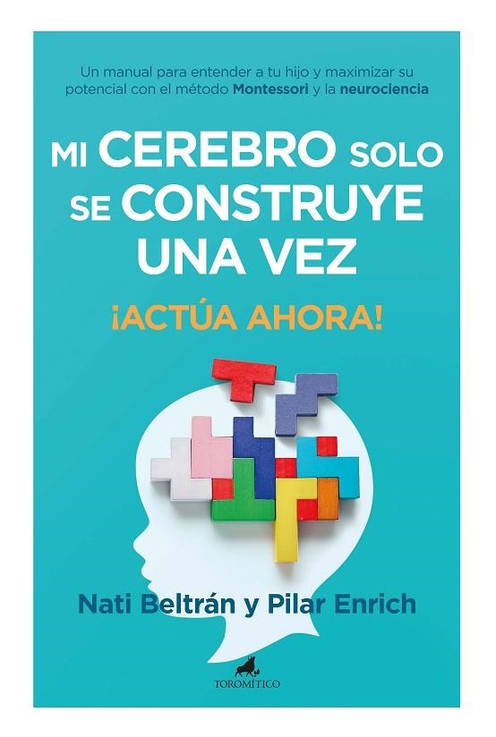 MI CEREBRO SOLO SE CONSTRUYE UNA VEZ | 9788419962102 | NATI BELTRÁN/PILAR ENRICH