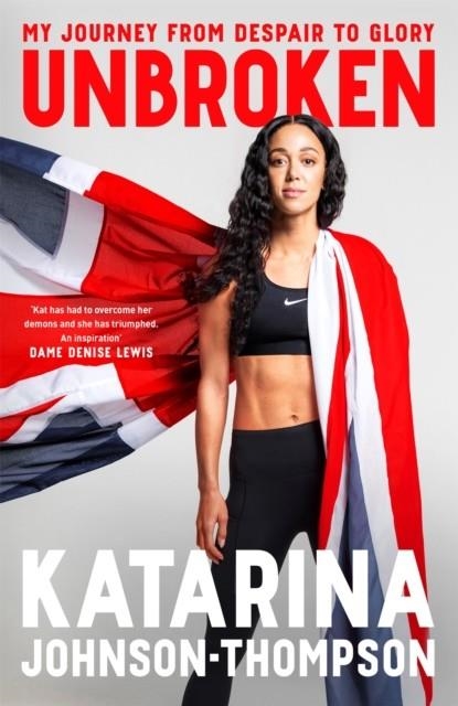 UNBROKEN | 9781035055173 | KATARINA JOHNSON-THOMPSON 