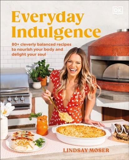 EVERYDAY INDULGENCE | 9780744099270 | LINDSAY MOSER