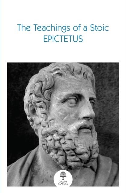 THE TEACHINGS OF A STOIC | 9780008729981 | EPICTETUS