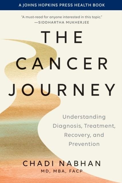 THE CANCER JOURNEY | 9781421449760 | CHADI NABHAN