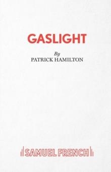 GASLIGHT | 9780573115790 | PATRICK HAMILTON