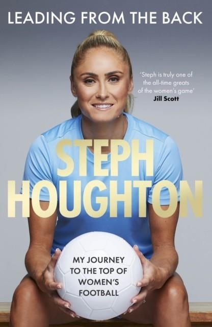 LEADING FROM THE BACK | 9781408734377 | STEPH HOUGHTON