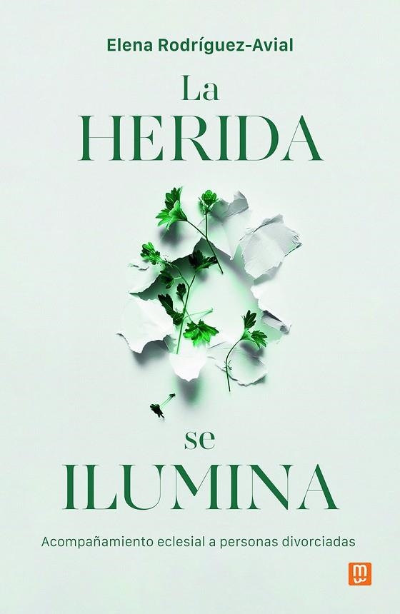 LA HERIDA SE ILUMINA | 9788427149496 | RODRÍGUEZ-AVIAL, ELENA