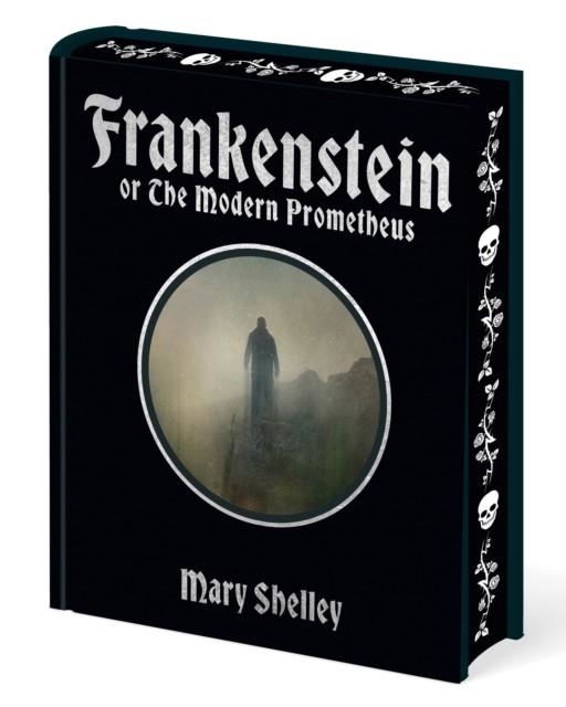 FRANKENSTEIN : OR THE MODERN PROMETHEUS | 9781398845879 | MARY SHELLEY