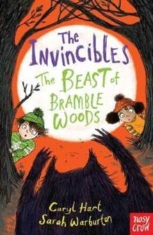 THE INVINCIBLES: THE BEAST OF BRAMBLE WOODS | 9780857639158 | CARYL HART