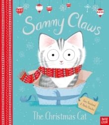 SAMMY CLAWS THE CHRISTMAS CAT | 9781788002738 | LUCY ROWLAND