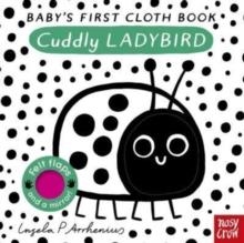 BABY'S FIRST CLOTH BOOK: CUDDLY LADYBIRD | 9781805130291 | INGELA P ARRHENIUS