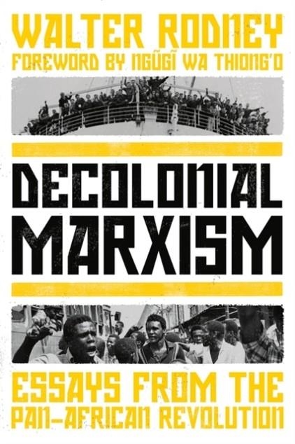 DECOLONIAL MARXISM | 9781839764110 | WALTER RODNEY