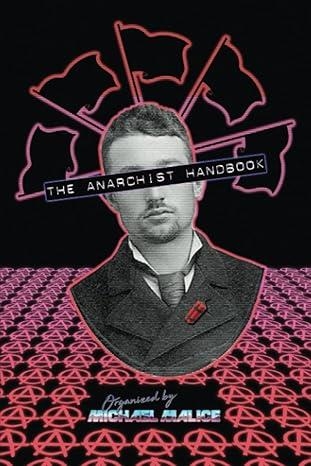 THE ANARCHIST HANDBOOK | 9798748719629 | MICHAEL MALICE, VVAA