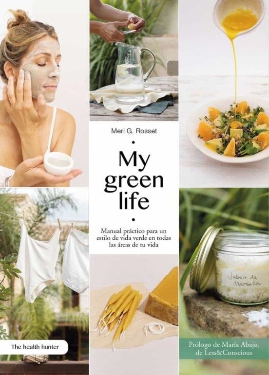 MY GREEN LIFE (CASTELLANO) | 9788409451821 | G. ROSSET, MERITXELL