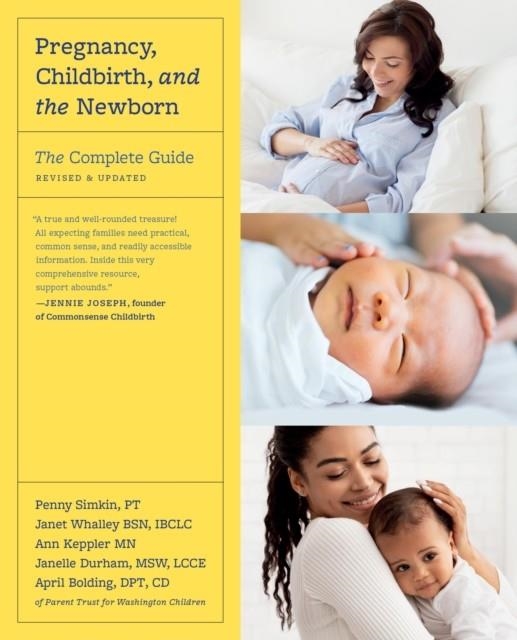 PREGNANCY, CHILDBIRTH, AND THE NEWBORN (REVISED EDITION) | 9780306833854 | APRIL BOLDING  , JANELLE DURHAM , JANET WHALLEY , PENNY SIMKIN