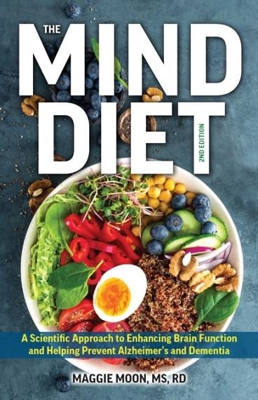 THE MIND DIET : 2ND EDITION | 9781646047246 | MAGGIE MOON