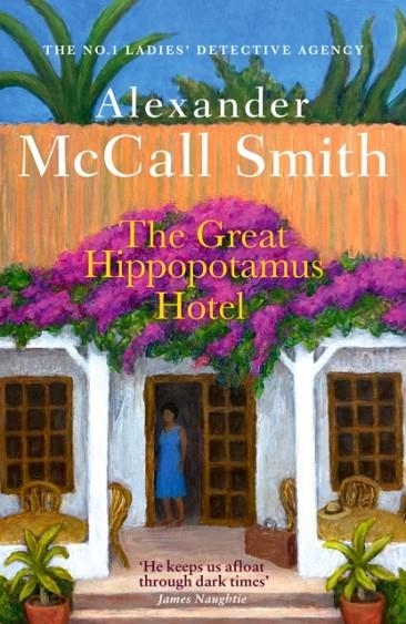 THE GREAT HIPPOPOTAMUS HOTEL HB | 9780349145969 | ALEXANDER MCCALL SMITH