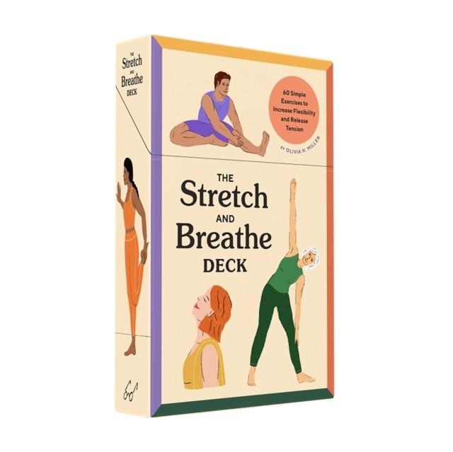 STRETCH AND BREATHE DECK  | 9781797224893 | OLIVIA H. MILLER