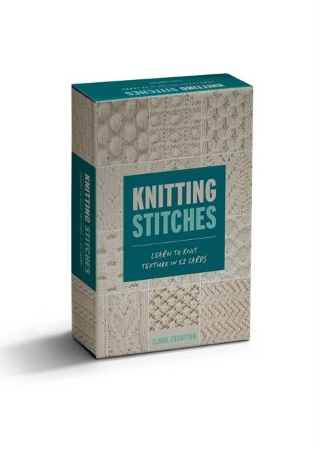 KNITTING STITCHES CARD DECK | 9781446314302 | CLAIRE CROMPTON