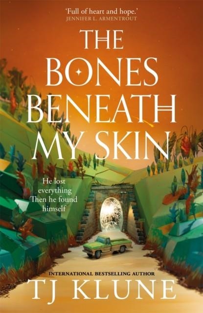 THE BONES BENEATH MY SKIN | 9781035002306 | T J KLUNE